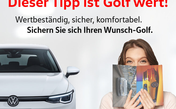  VW Golf – 3 Monate Lieferzeit